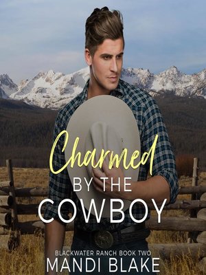 cover image of Charmed by the Cowboy